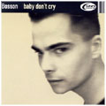 Baby Don`t Cry, 