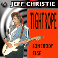 Tightrope/Somebody Else