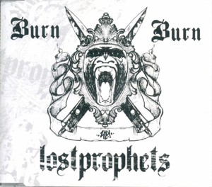 Burn, Burn (Single CD1)