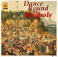 Dance Round The Maypole/ Right Toe Blues/ Yesterday Man/Every Day