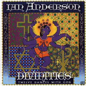 Ian Anderson - Divinities: Twelve Dances With God